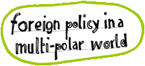 Foreign policy in a multi polar world