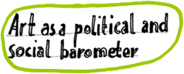 Art as a political and social barometer